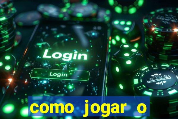 como jogar o tigrinho e ganhar