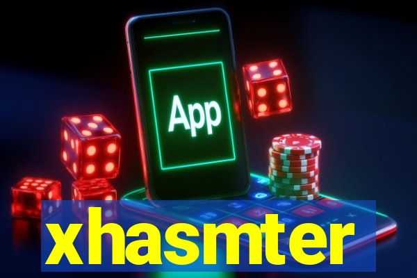 xhasmter