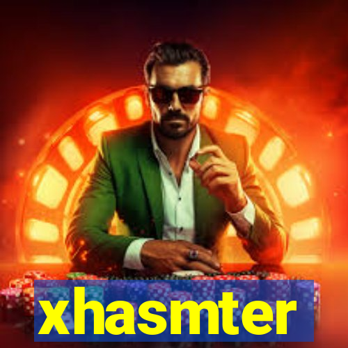 xhasmter