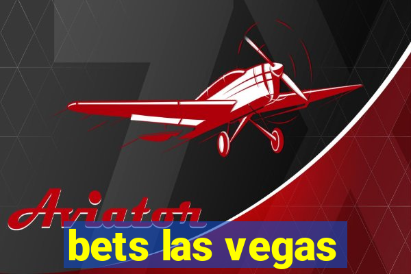 bets las vegas