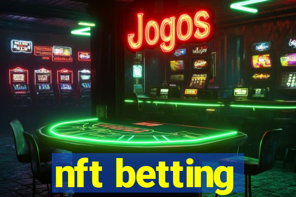 nft betting