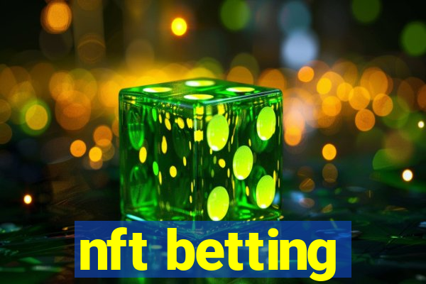 nft betting