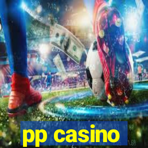 pp casino