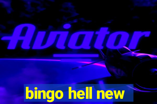 bingo hell new