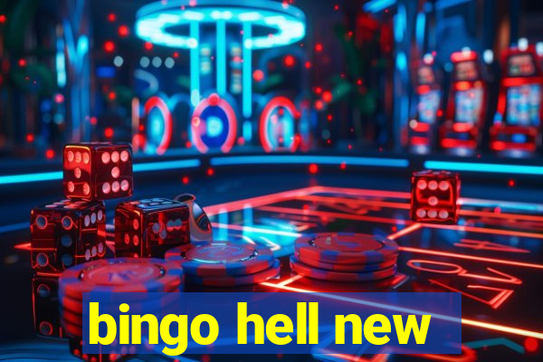 bingo hell new