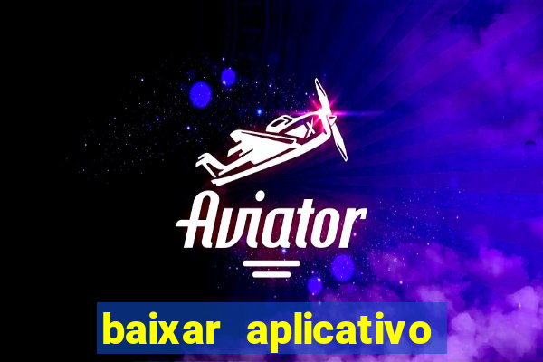 baixar aplicativo da betsport