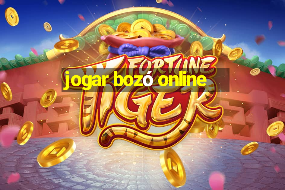 jogar bozó online