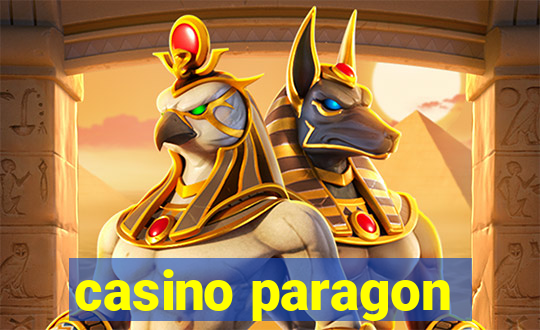 casino paragon