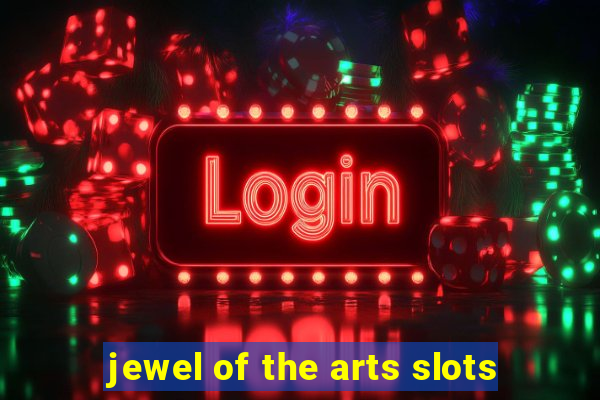 jewel of the arts slots