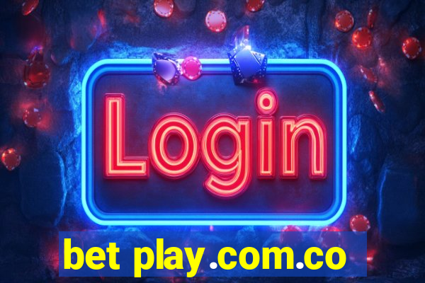 bet play.com.co