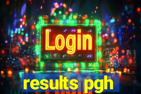 results pgh