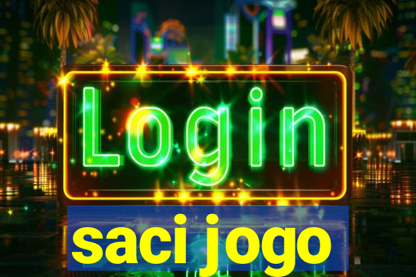 saci jogo