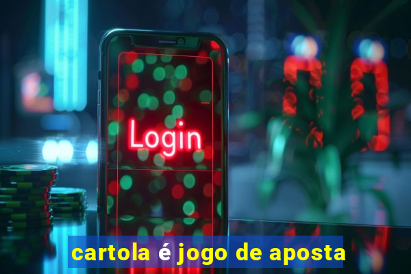 cartola é jogo de aposta