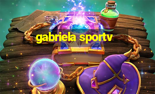 gabriela sportv