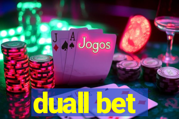 duall bet