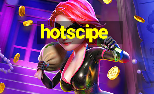 hotscipe