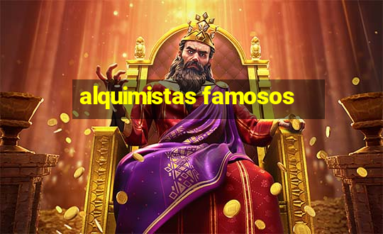 alquimistas famosos