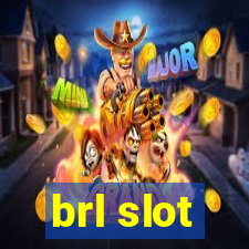 brl slot