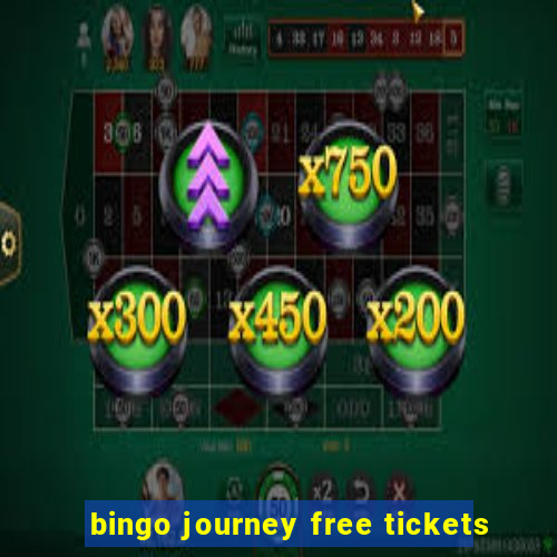 bingo journey free tickets