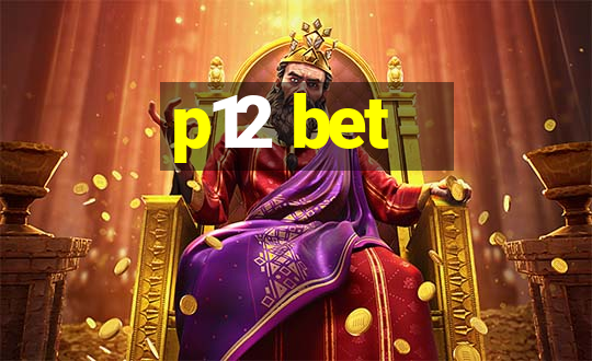 p12 bet