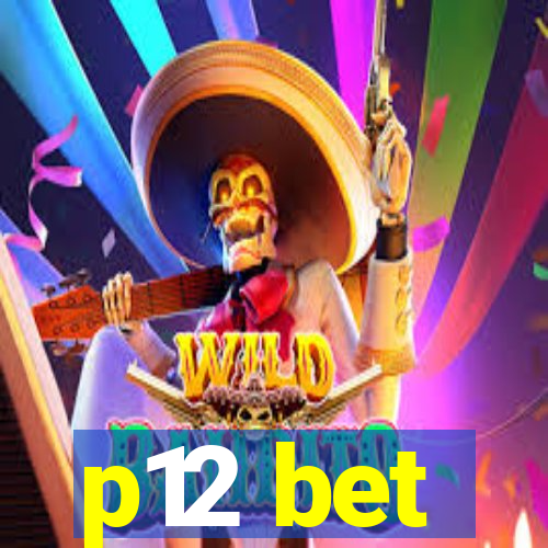 p12 bet