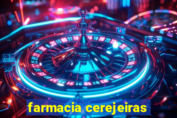 farmacia cerejeiras