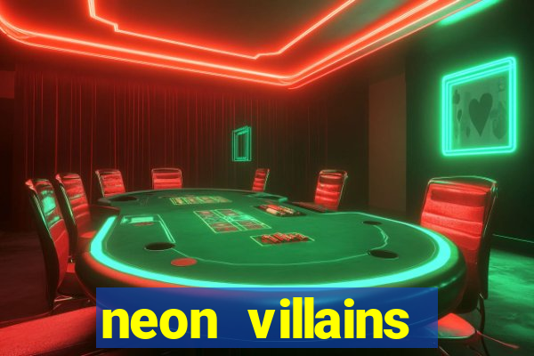 neon villains doublemax slot free play