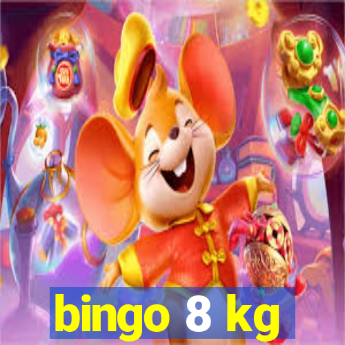 bingo 8 kg