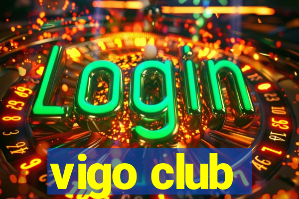 vigo club