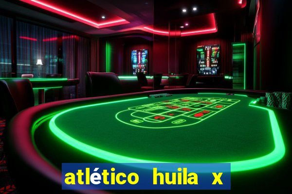 atlético huila x unión magdalena