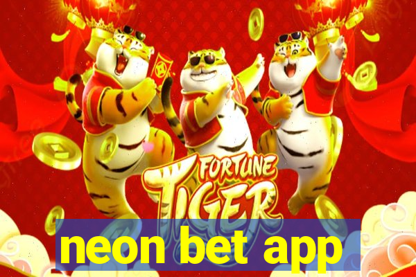 neon bet app