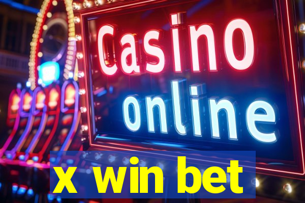 x win bet