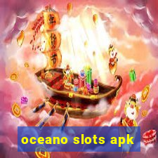 oceano slots apk