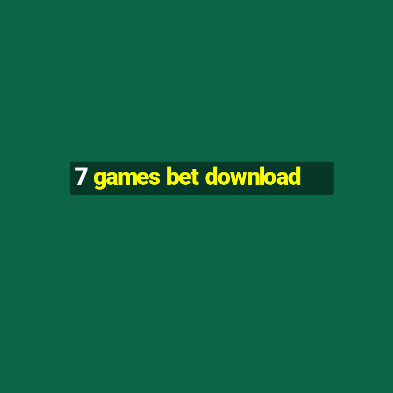 7 games bet download