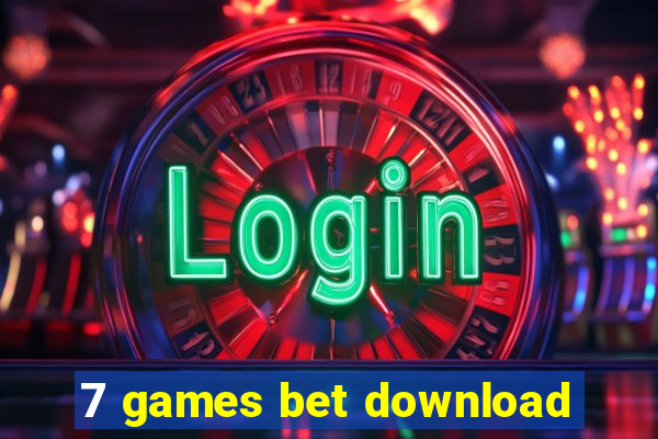 7 games bet download