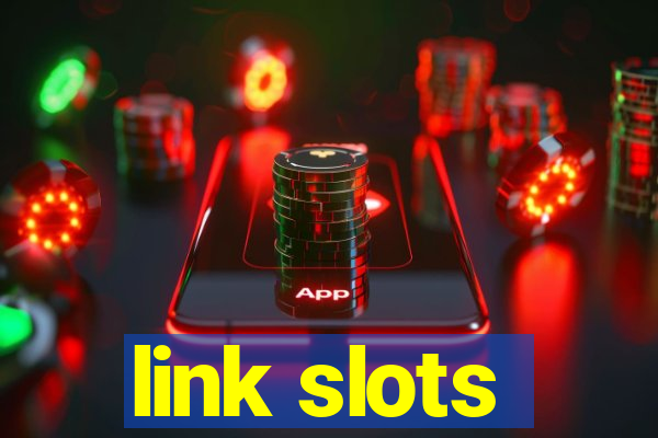 link slots