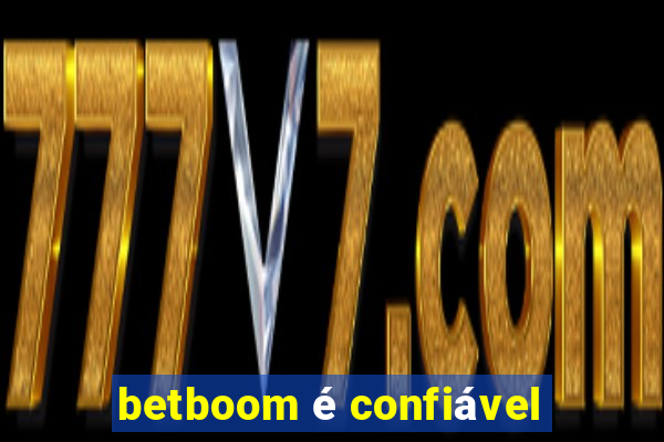 betboom é confiável