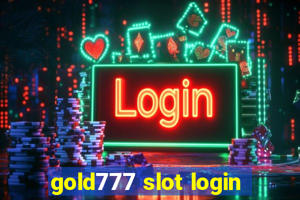 gold777 slot login