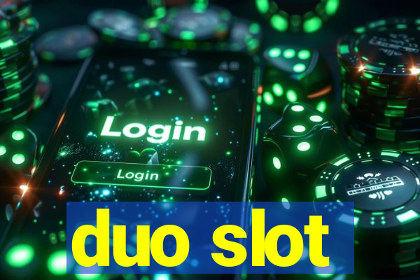 duo slot