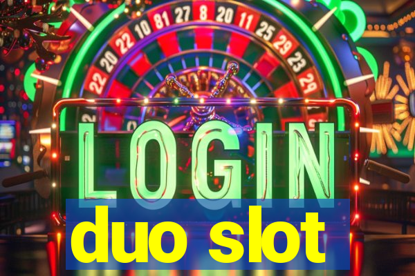 duo slot