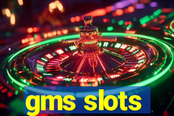 gms slots