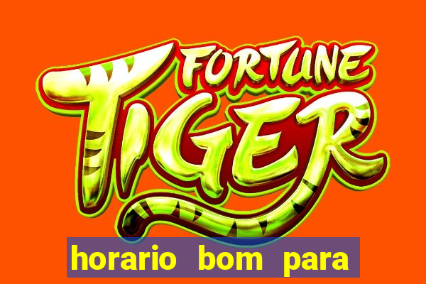 horario bom para ganhar no fortune tiger