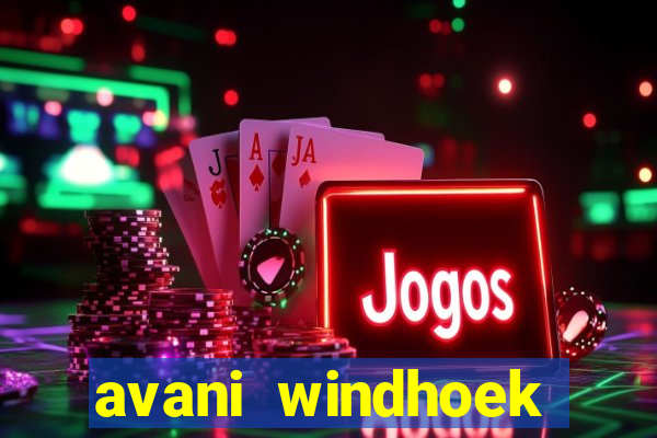 avani windhoek hotel casino namibia