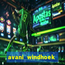 avani windhoek hotel casino namibia