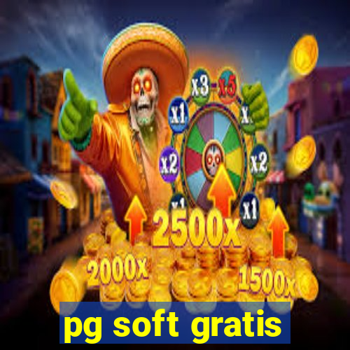 pg soft gratis