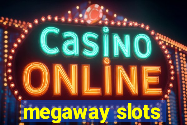 megaway slots