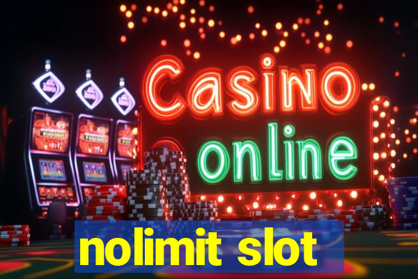 nolimit slot