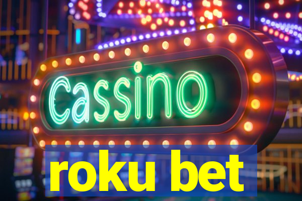 roku bet