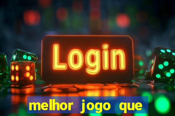 melhor jogo que ganha dinheiro de verdade