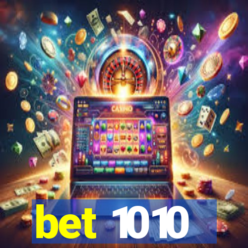 bet 1010